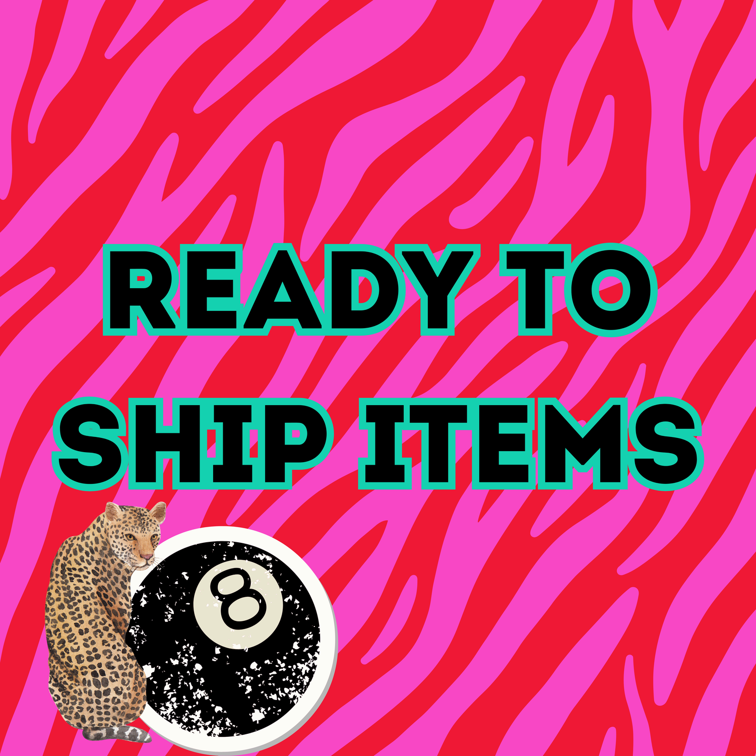 Ready to Ship Items